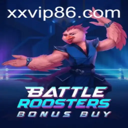 Explore the Thrilling World of BattleRoostersBonusBuy: A Unique Gaming Experience with XXVIP