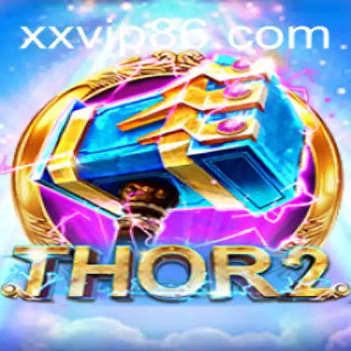 Unveiling Thor2: An Epic Gaming Adventure with XXVIP