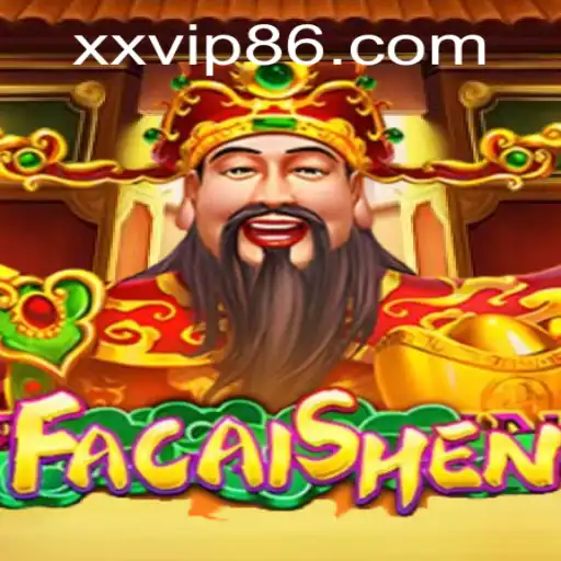 Explore the Thrilling World of FaCaiShen: The Fortune-Bringing Game with XXVIP